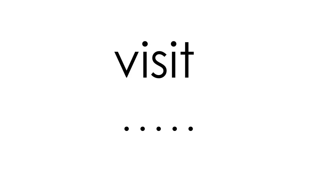 visit