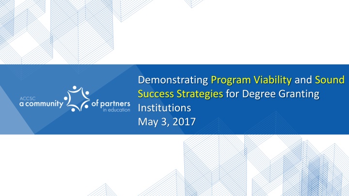 demonstrating program viability and sound success
