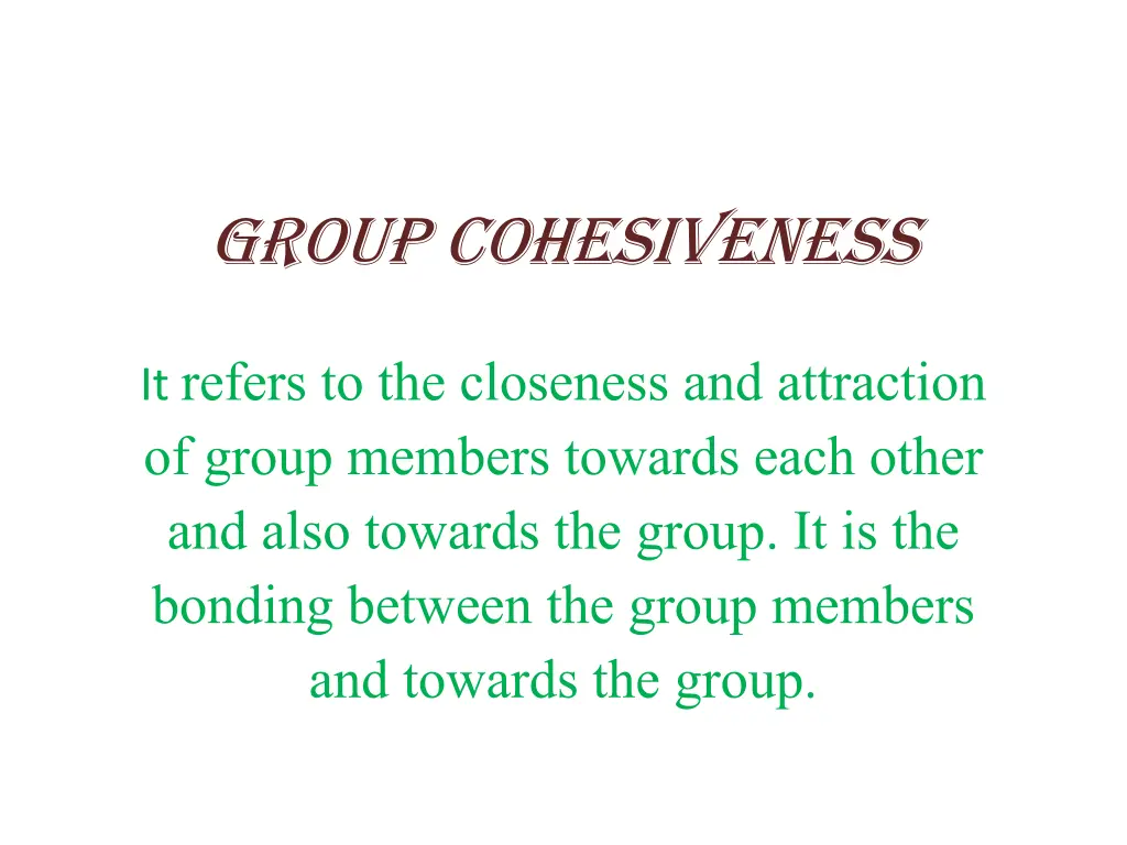group cohesiveness