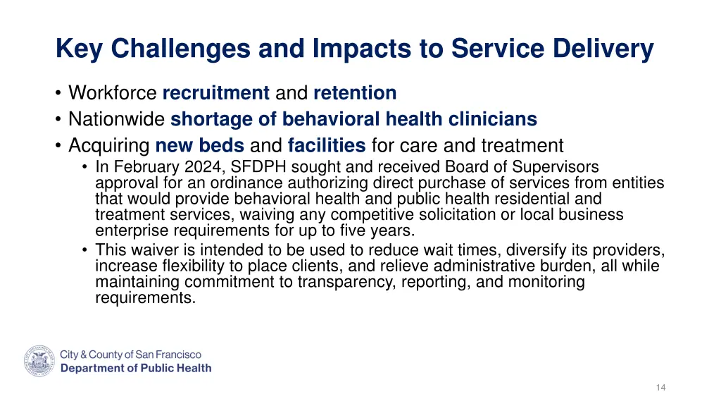key challenges and impacts to service delivery