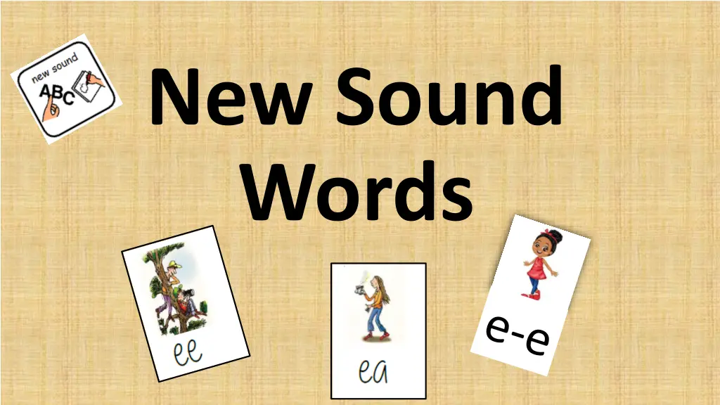 new sound words