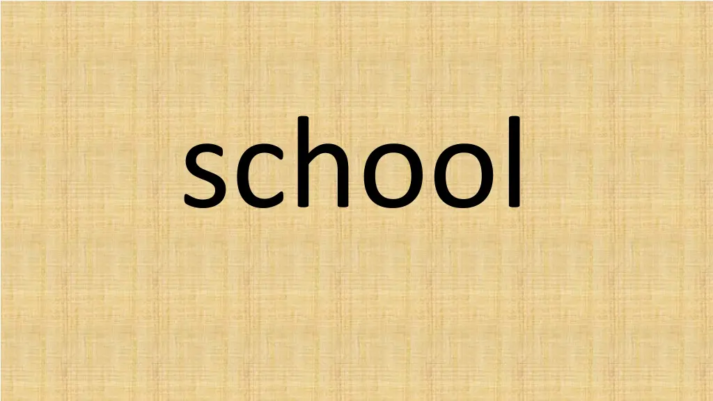school