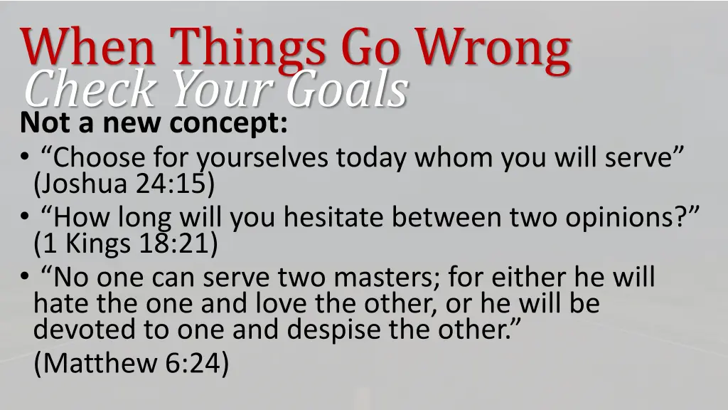 when things go wrong check your goals 3