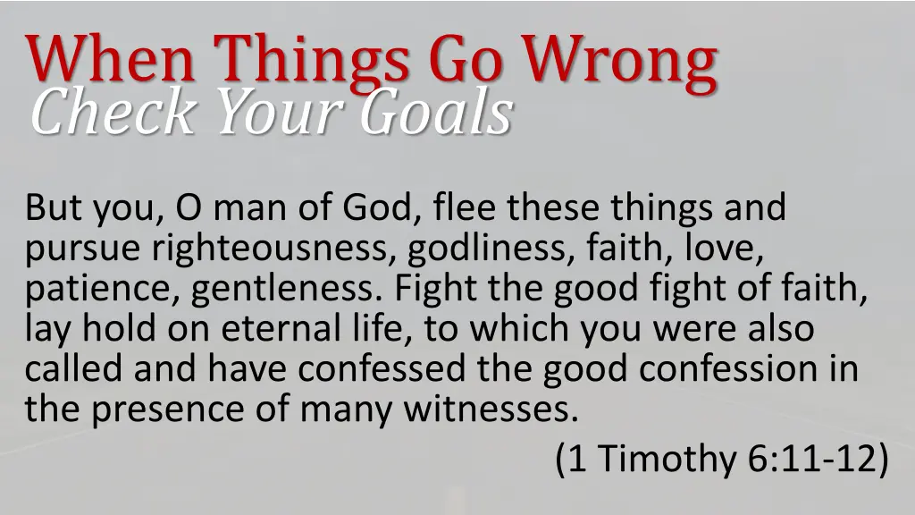 when things go wrong check your goals 5