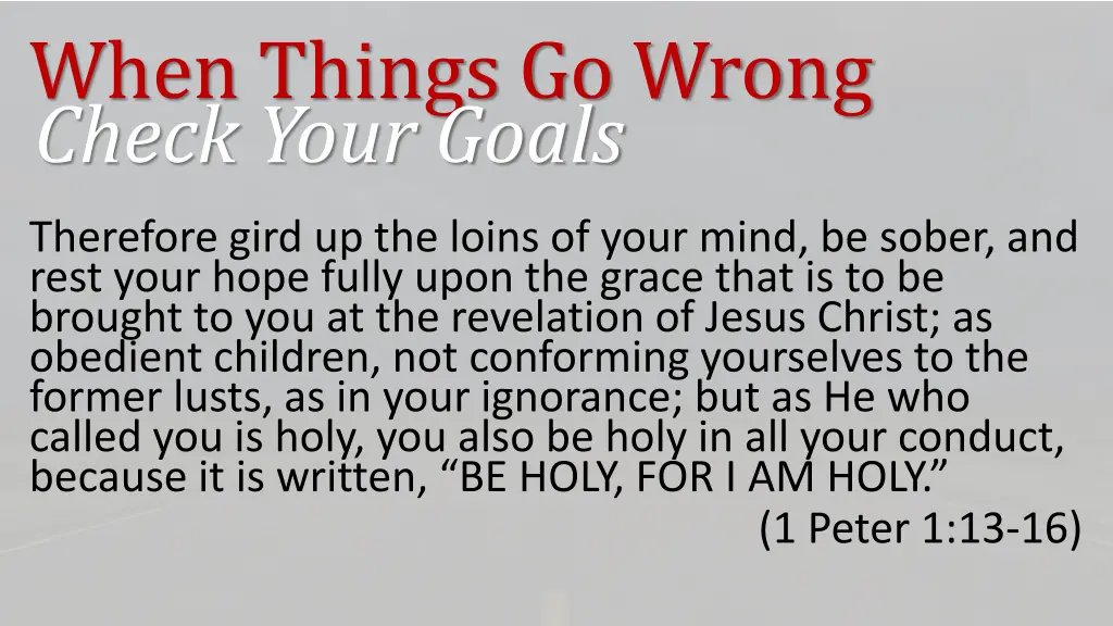 when things go wrong check your goals 6