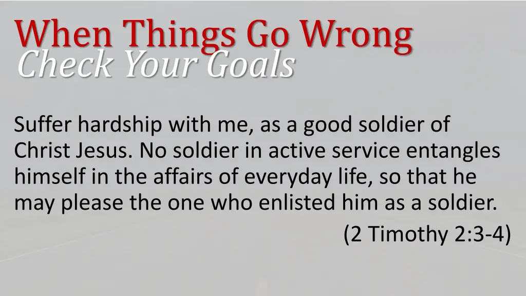 when things go wrong check your goals 7