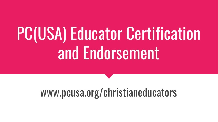 pc usa educator certification and endorsement