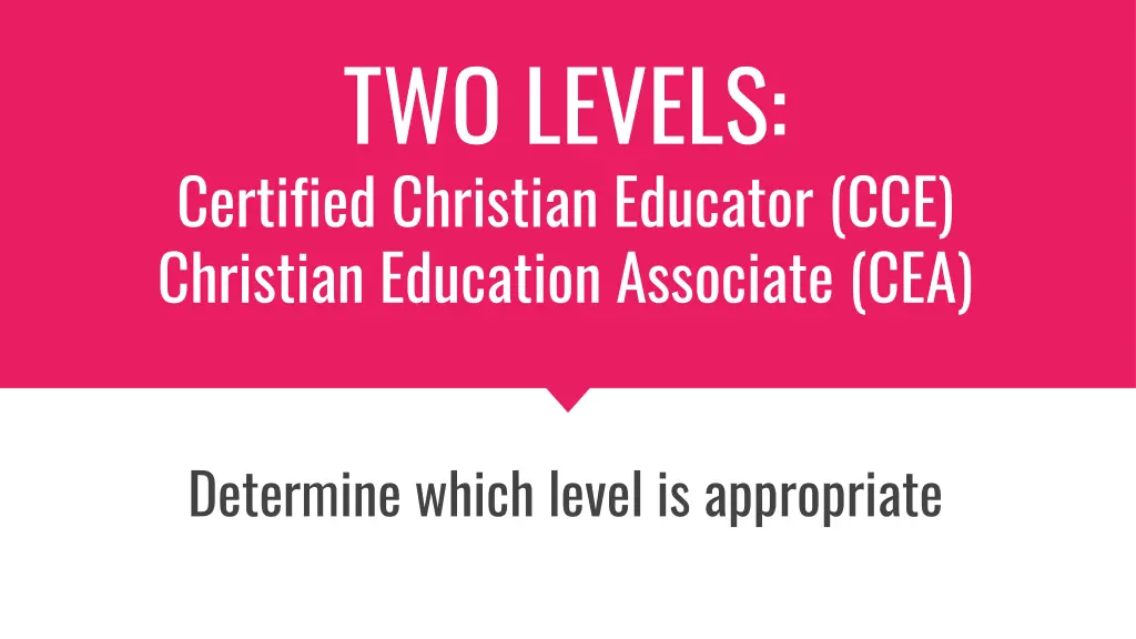 two levels certified christian educator