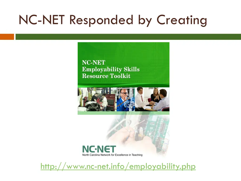 nc net responded by creating