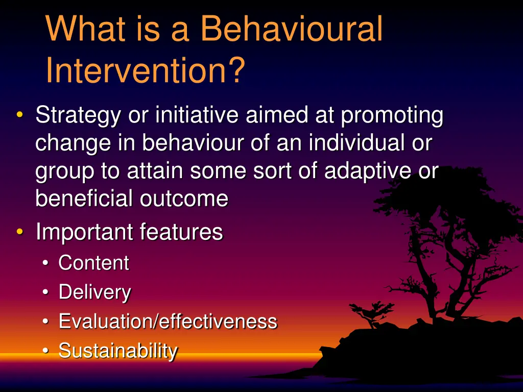 what is a behavioural intervention strategy