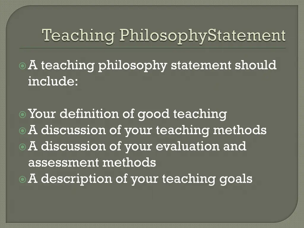 a teaching philosophy statement should include