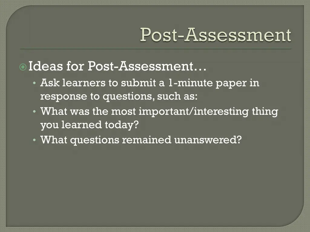 ideas for post assessment ask learners to submit