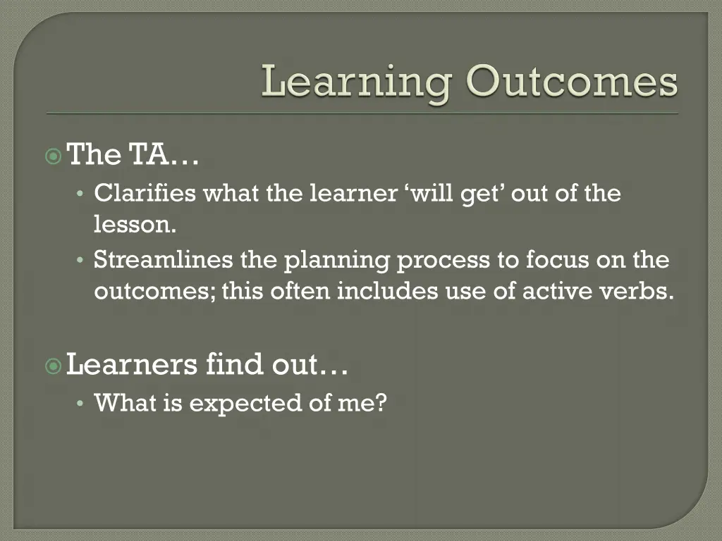 the ta clarifies what the learner will