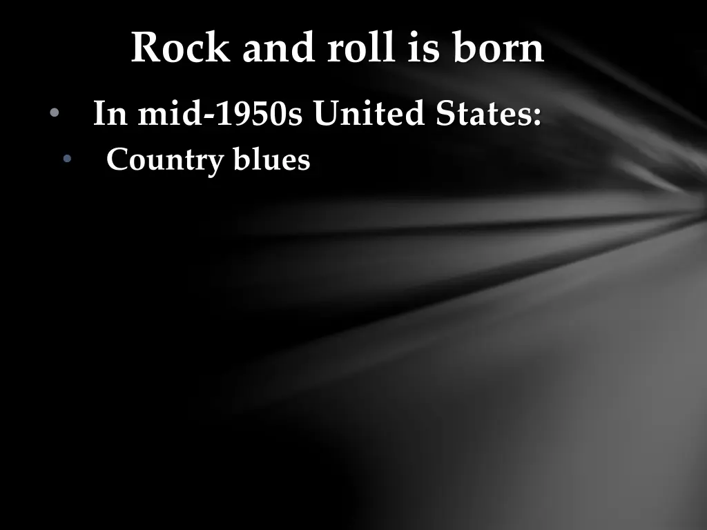 rock and roll is born 1