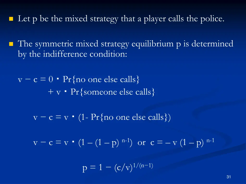 let p be the mixed strategy that a player calls
