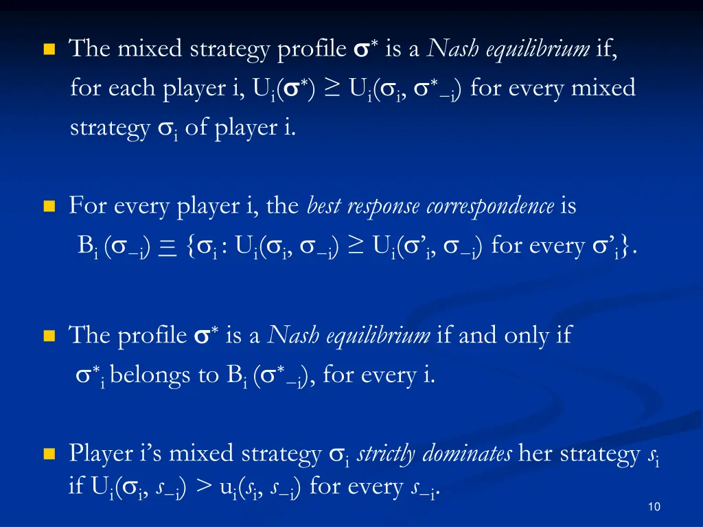 the mixed strategy profile is a nash equilibrium