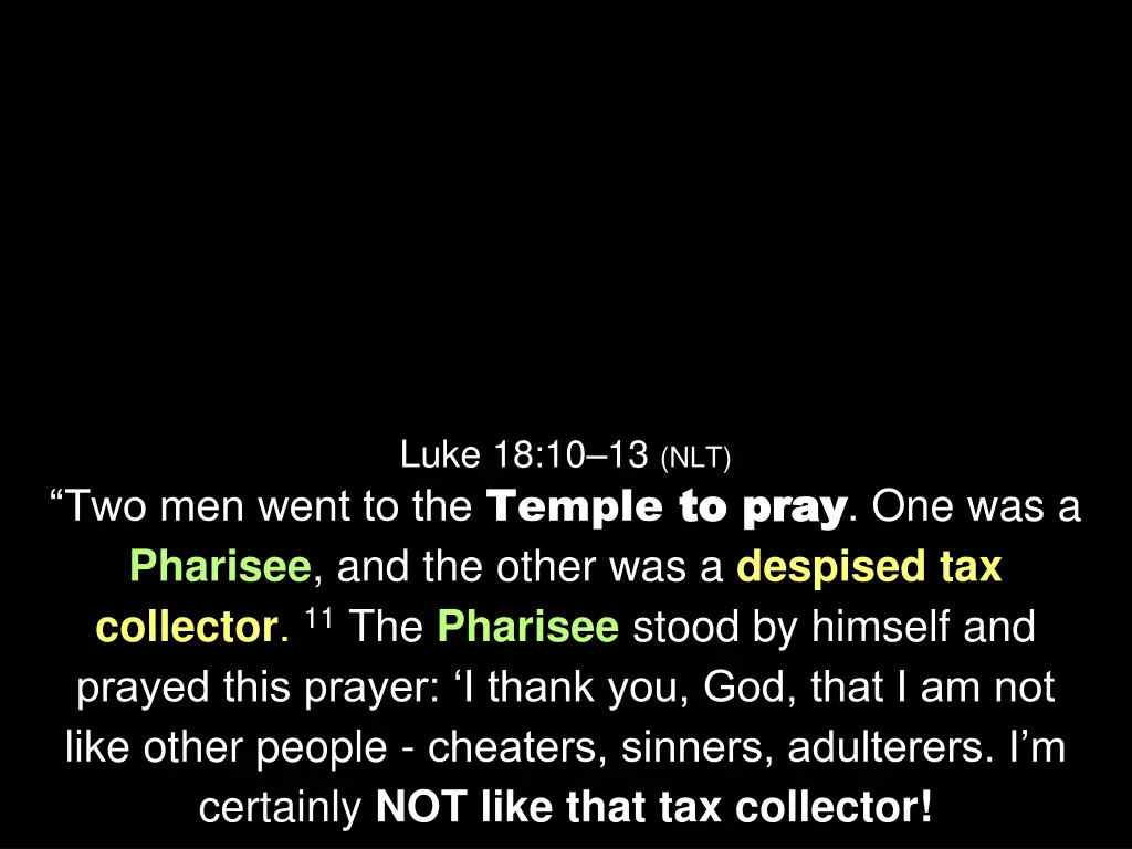 luke 18 10 13 nlt