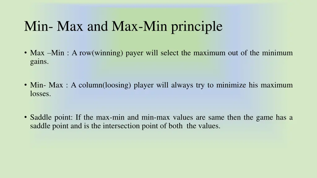 min max and max min principle