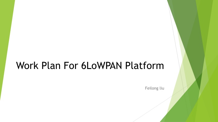 work plan for 6lowpan platform