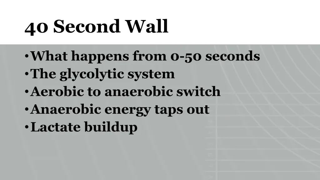 40 second wall