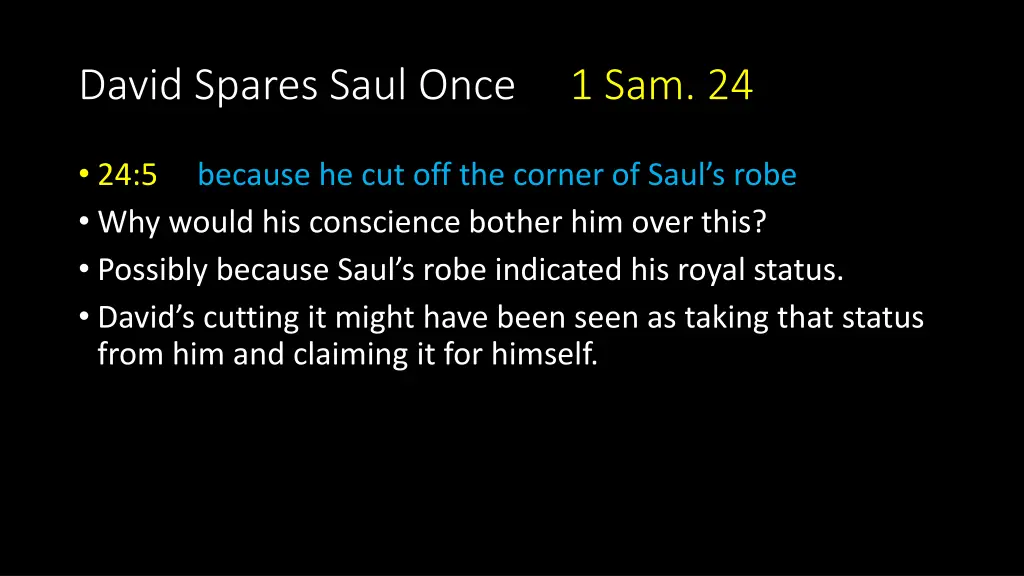 david spares saul once 1 sam 24 1