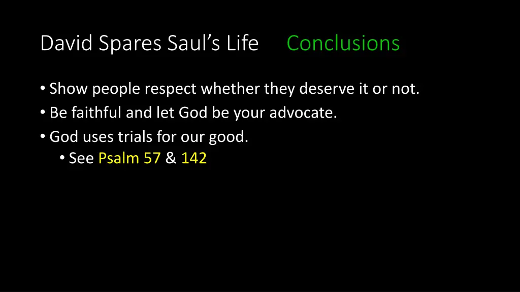 david spares saul s life conclusions 3