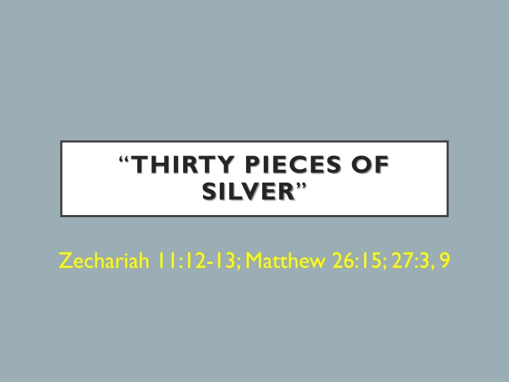 thirty pieces of silver