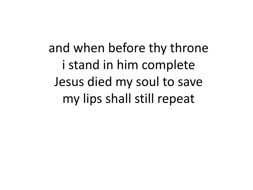 and when before thy throne i stand