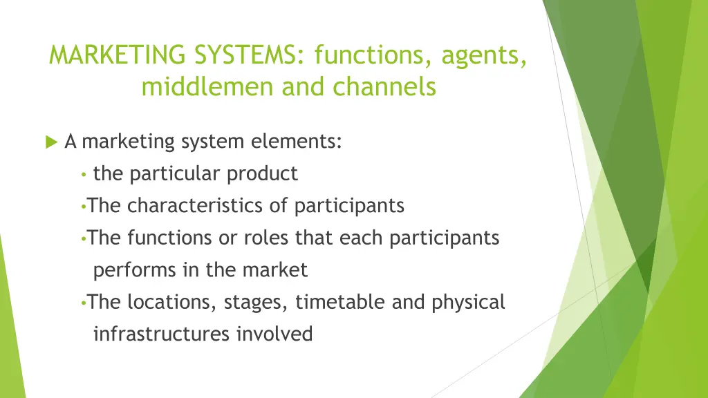 marketing systems functions agents middlemen 3