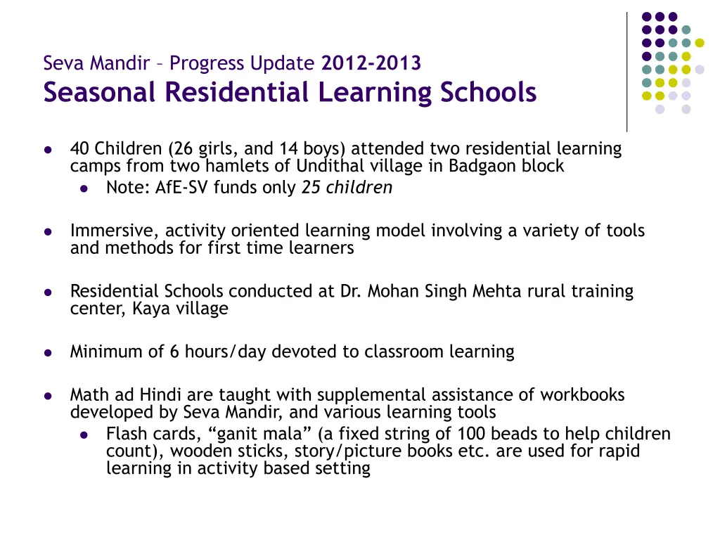 seva mandir progress update 2012 2013 seasonal
