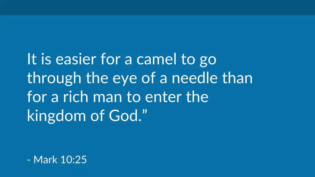 it is easier for a camel to go through