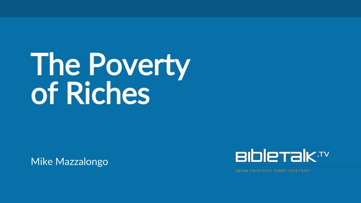 the the poverty poverty of of riches riches