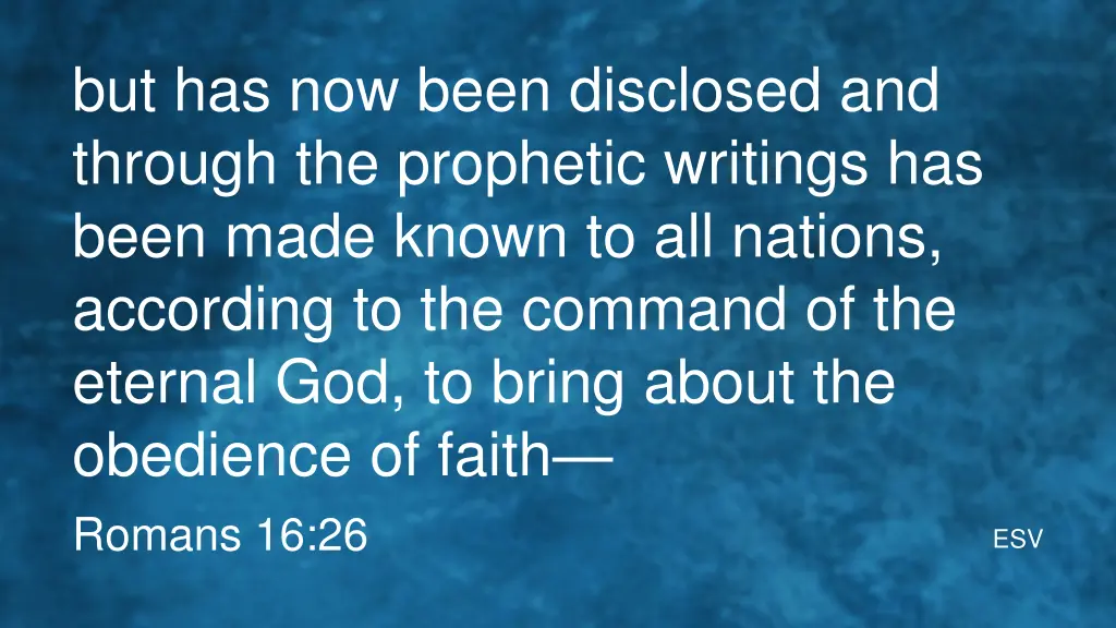 but has now been disclosed and through