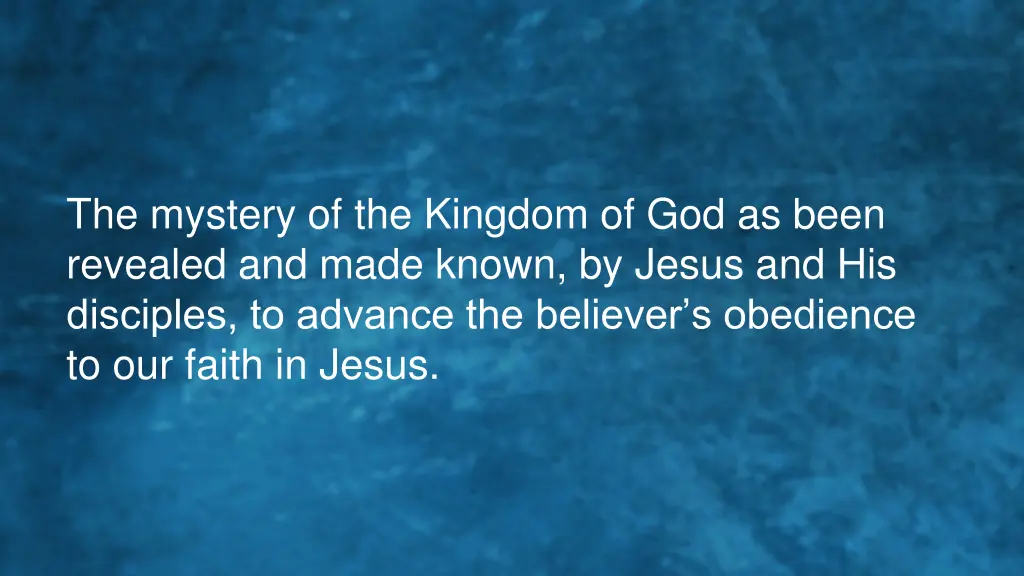 the mystery of the kingdom of god as been