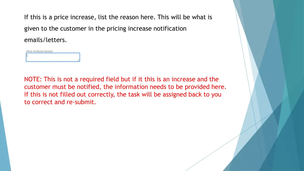 if this is a price increase list the reason here