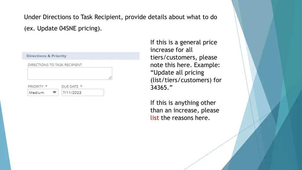 under directions to task recipient provide