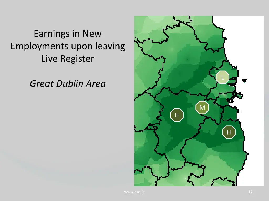 earnings in new employments upon leaving live 1