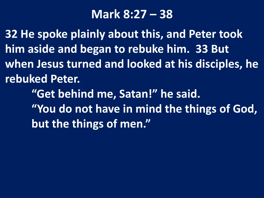 mark 8 27 38 2