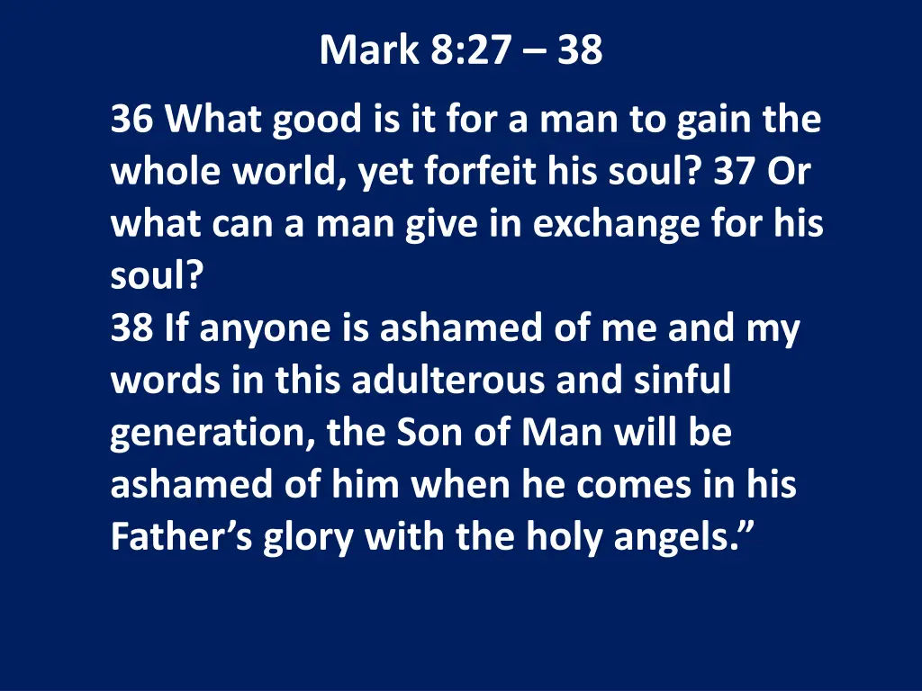 mark 8 27 38 4