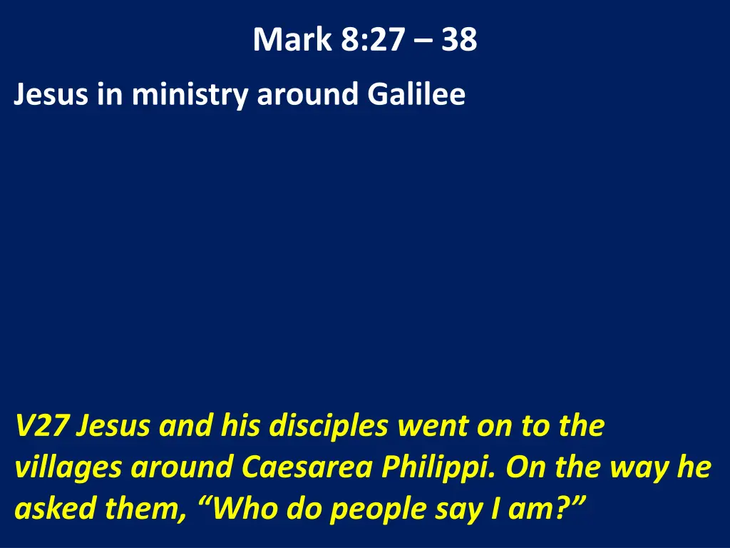 mark 8 27 38 7