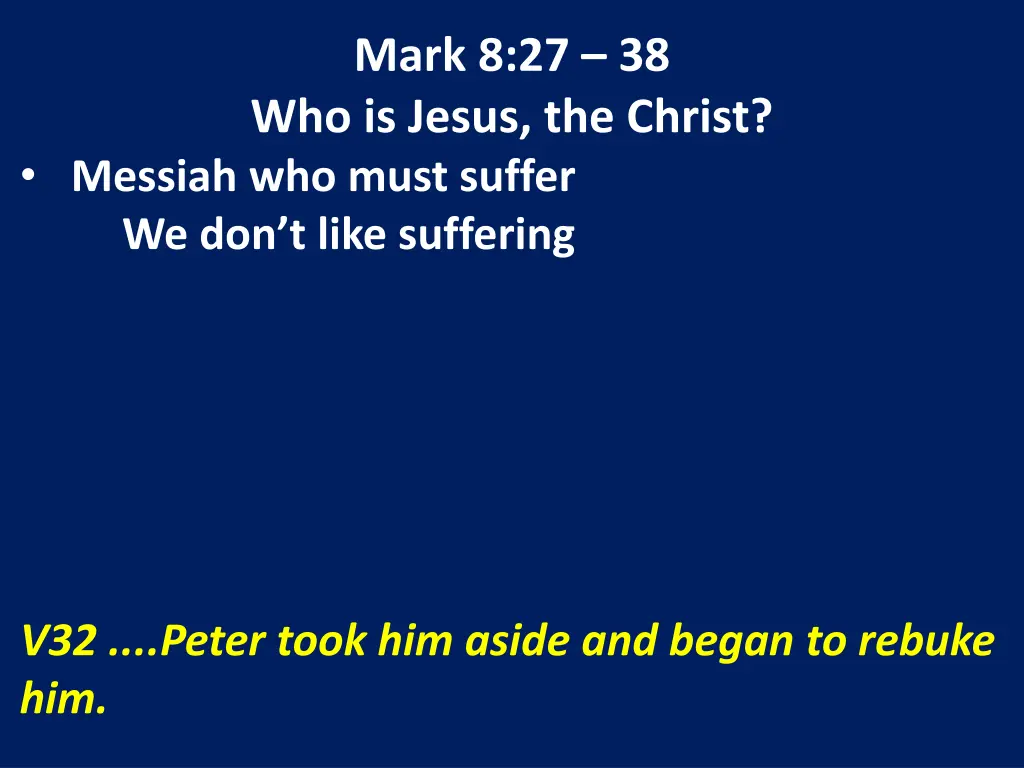 mark 8 27 38 who is jesus the christ messiah 2