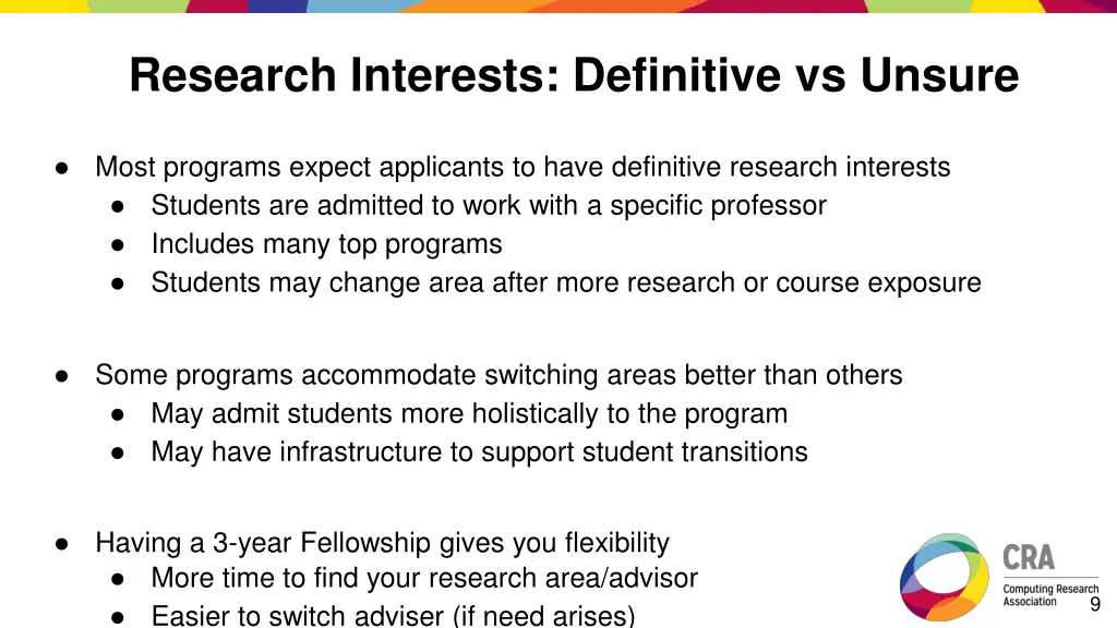 research interests definitive vs unsure