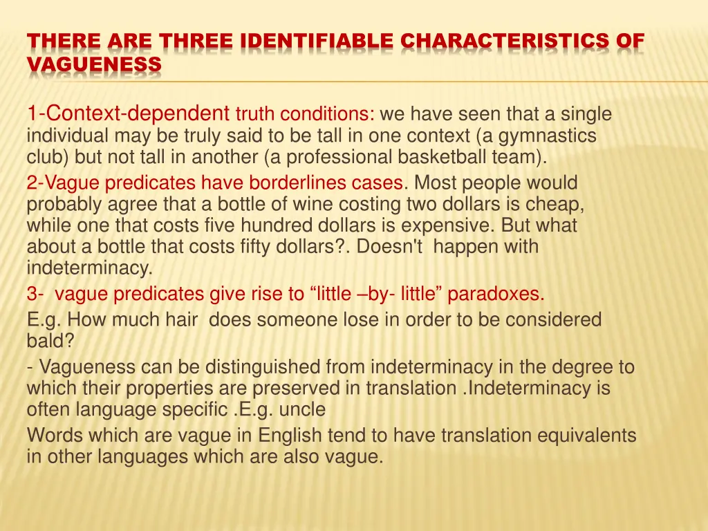 there are three identifiable characteristics