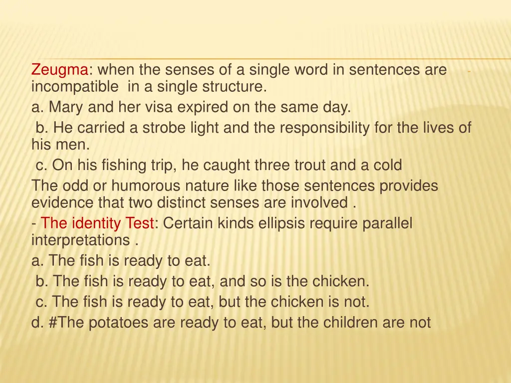 zeugma when the senses of a single word