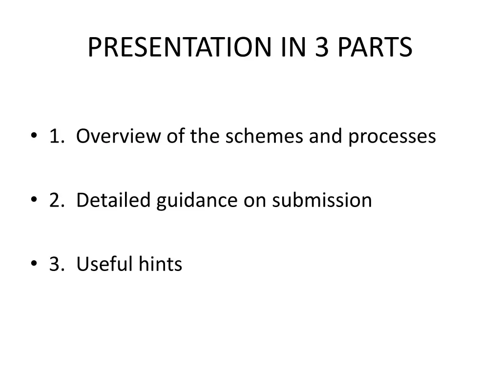 presentation in 3 parts