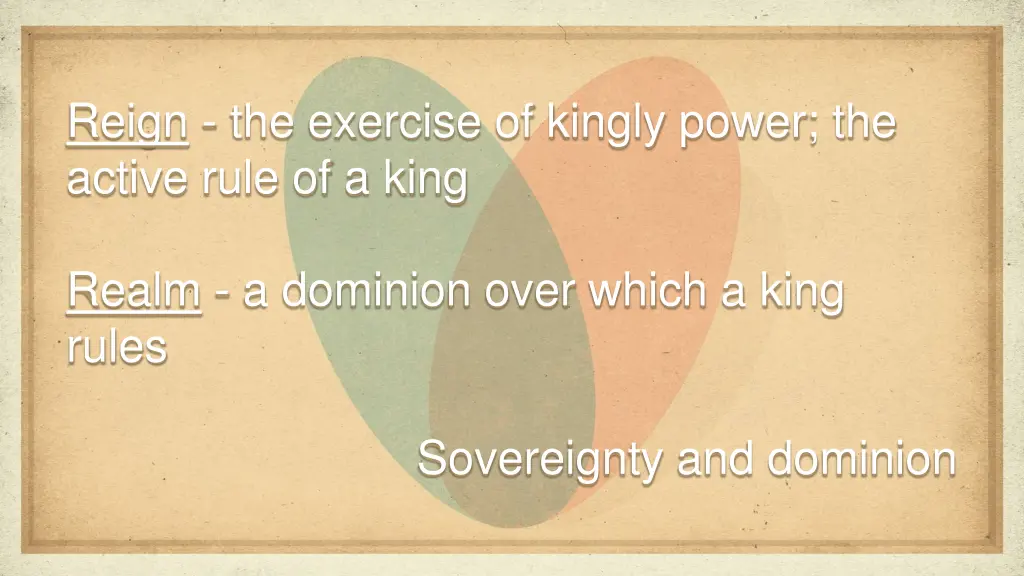 reign the exercise of kingly power the active