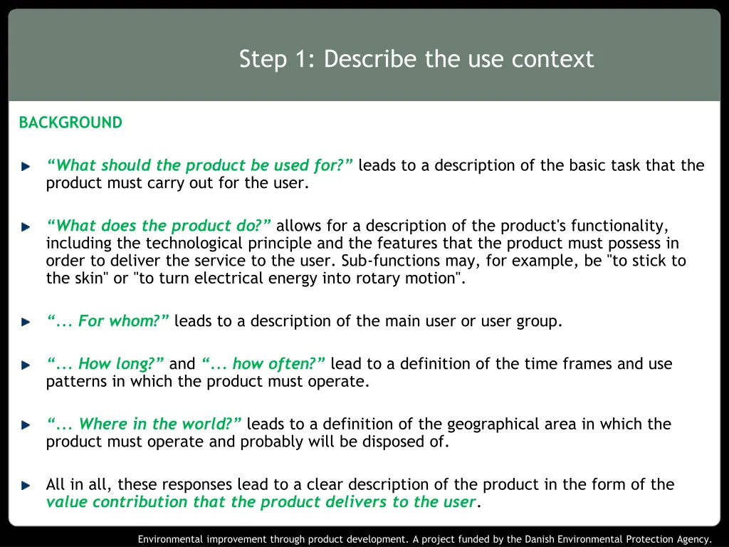 step 1 describe the use context 1
