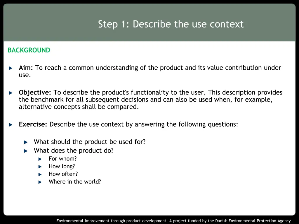 step 1 describe the use context
