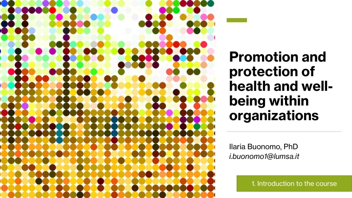 promotion and protection of health and well being