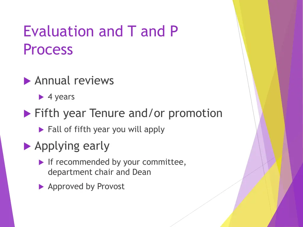 evaluation and t and p process